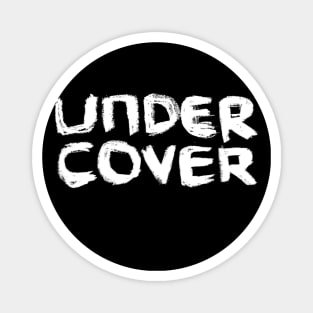 We're all Undercover 2020 Magnet